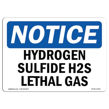 Signmission Safety Sign, OSHA Notice, 5" Height, 7" Width, Hydrogen Sulfide H2S Lethal Gas Sign, Landscape OS-NS-D-57-L-13581